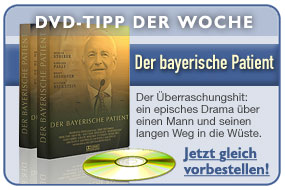 DVD-Tipp der Woche: Der bayerische Patient. Ein episches Drama über einen Mann und seinen langen Weg in die Wüste.